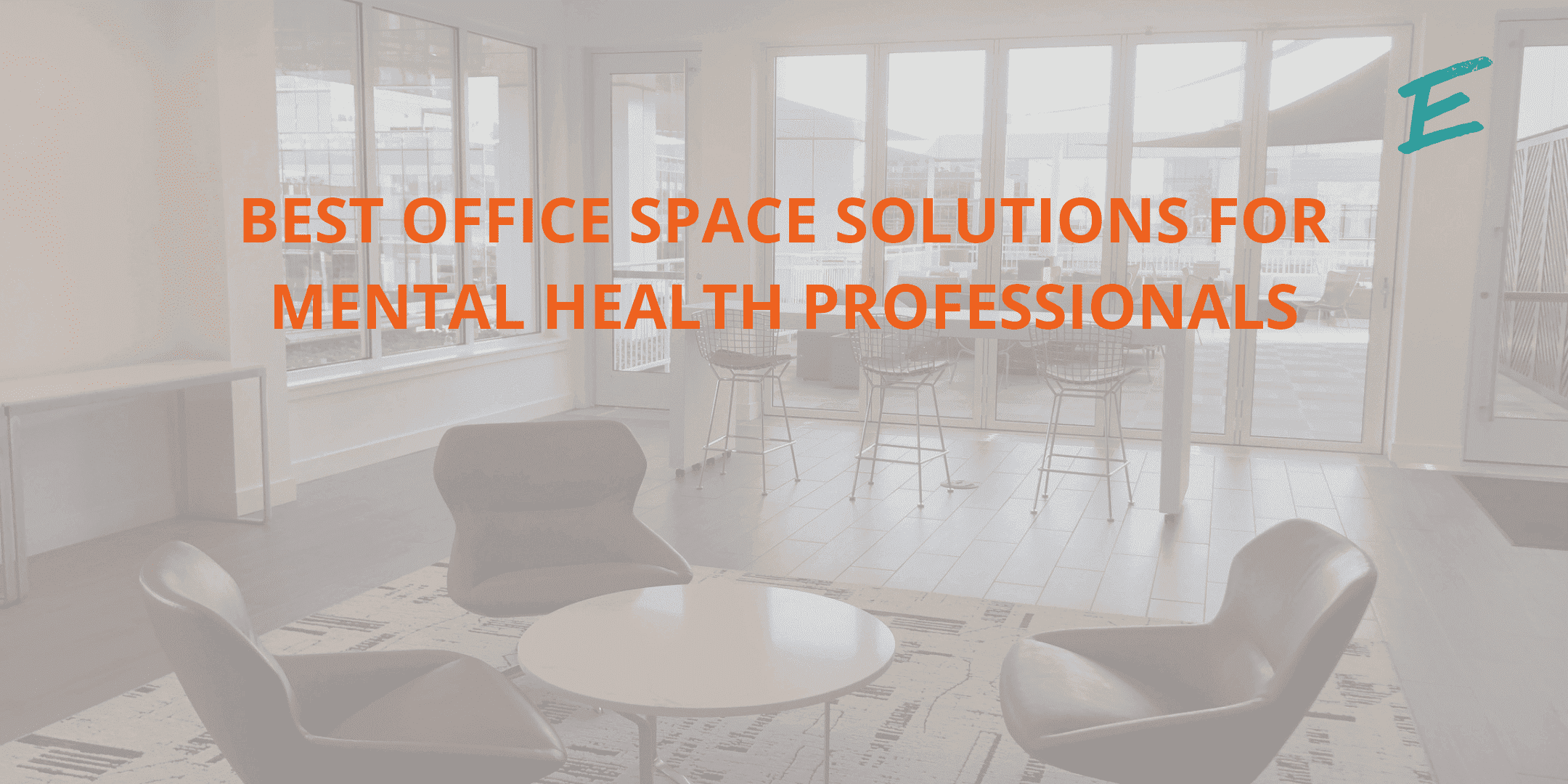 best-office-space-solution-mental-health-professionals